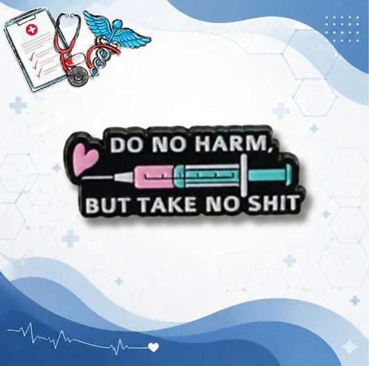 Do no harm pin